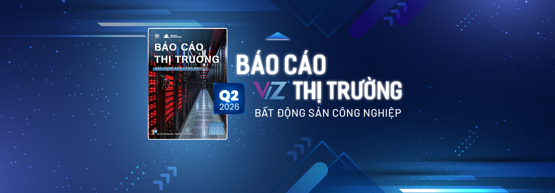 BÁO CÁO THỊ TRƯỜNG BẤT ĐỘNG SẢN CÔNG NGHIỆP 